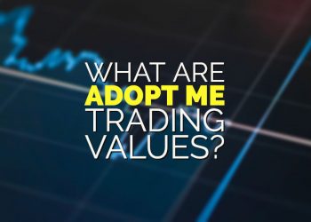 What are adopt me trading values?