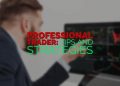 Professional Trader: Tips and Strategies