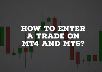 How to Enter a Trade on MT4 and MT5?