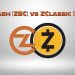 Zcash (ZEC) vs ZClassic (ZCL) – side by side comparison