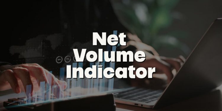 Net volume indicator – what is it, and how does it work?