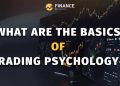 What are the basics of trading psychology?