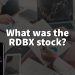 What was the RDBX stock? A history