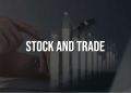 Stock and trade: knowing about trading stocks