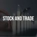 Stock and trade: knowing about trading stocks