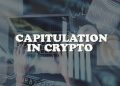 What Is Capitulation in Crypto and What Is Its Significance?
