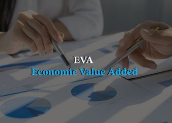 How to Find EVA? And What Is Economic Value Added?
