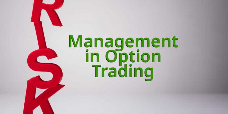 What is Risk Management in Options Trading – Get All Info