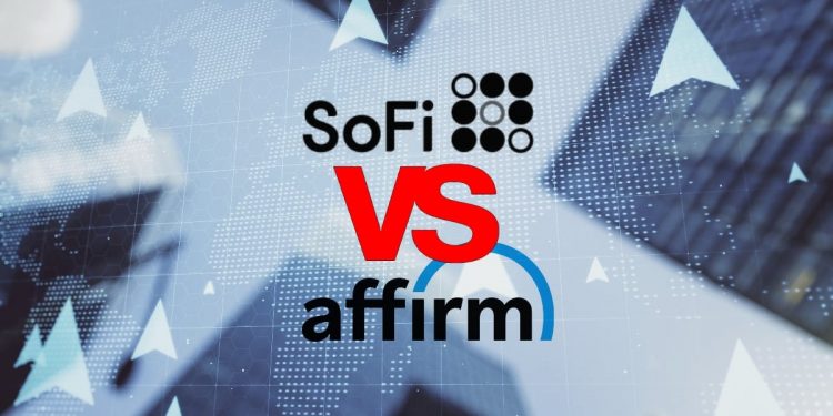 SoFi vs Affirm – Which One Is Better?
