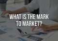 What is the mark to market (MTM)?