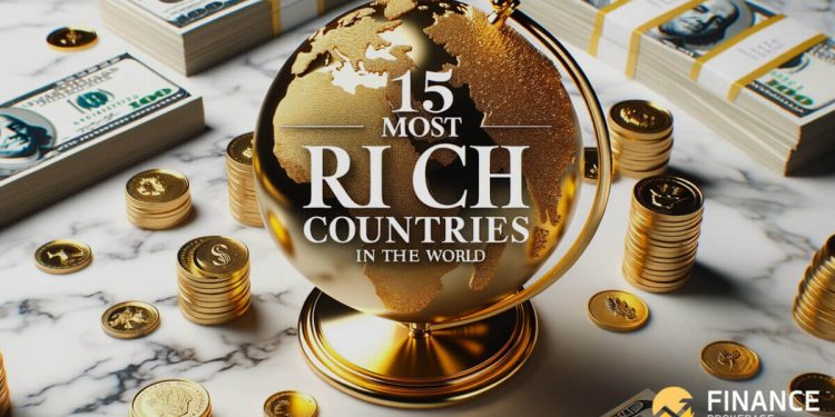15 Richest Countries in the World