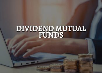 Dividend mutual funds – best funds for dividend income