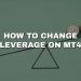 How to change leverage on MT4?