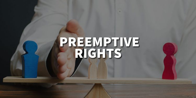 What are preemptive rights?