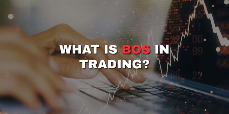 What Is BOS in Trading? – Advantages and disadvantages