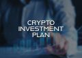 How to invest in cryptocurrency – crypto investment plan