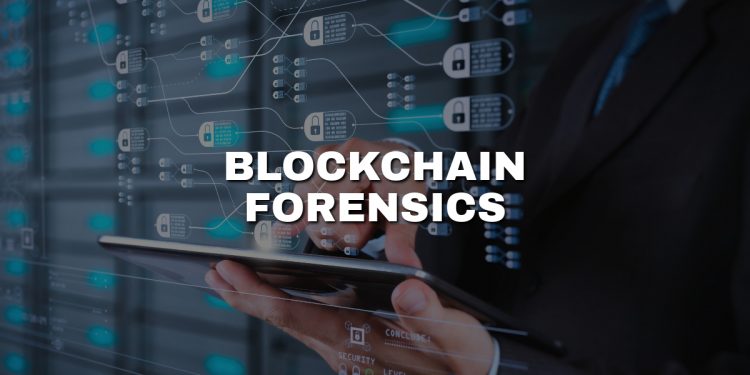Blockchain forensics – everything you should know