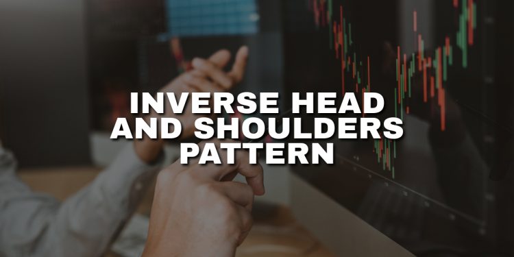 Inverse Head and Shoulders Pattern Rules Explained