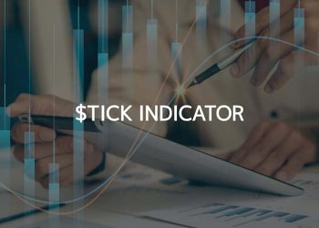 $tick Indicator Trading Strategies You Need to Know in 2024