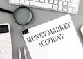 What is a money market account, and how to use it?