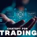 ChatGPT for Trading: Tips & Tricks